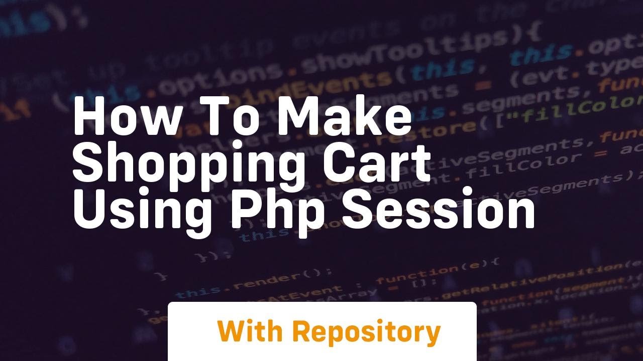 How to make shopping cart using php session - YouTube