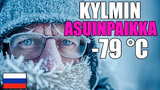 Maailman kylmin asuinpaikka, jossa silmälasit jäätyvät päähän kiinni! (OIMJAKON, -71 °C)