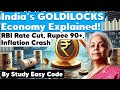 India’s GOLDILOCKS Economy Explained! RBI Rate Cut, Rupee 90+, Inflation Crash |