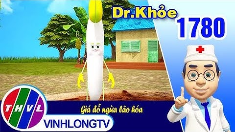 Dr. Khỏe - Tập 1780: Giá đỗ ngừa lão hóa