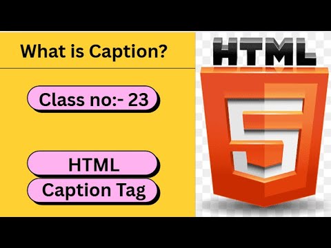 Junior Coder | Caption Tag | HTML Class no:- 23