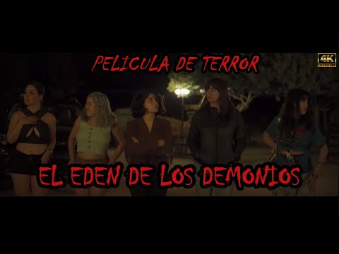 PELICULA de TERROR ''EL EDEN DE LOS DEMONIOS'' 4K COMPLETA #ESTRENO #GRATIS