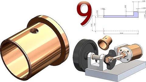 9-Project 42| Horizontal Wobbler Steam Kit | SolidWorks Tutorial : crankshaft bushing