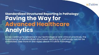 Standardized Structured Reporting in Pathology: Paving the Way for Advanced Healthcare Analytics