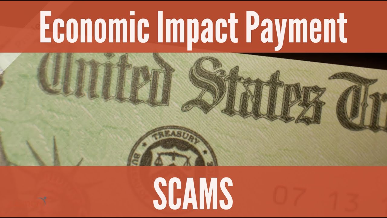 Round 3 of Economic Impact Payments Brings More Scams YouTube Round 3 of Economic Impact Payments Brings More Scams YouTube