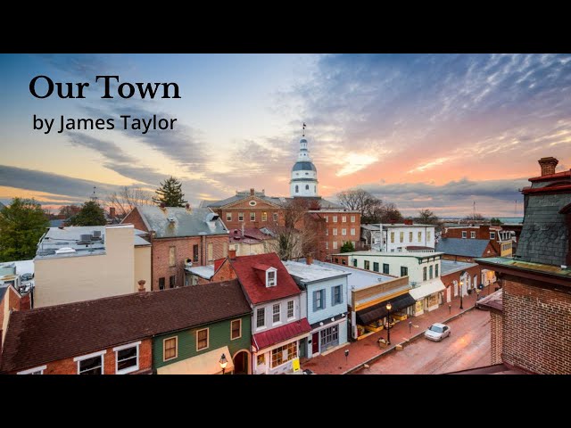 Our Town  by James Taylor class=