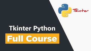 Learn Tkinter Python by Building 7 Projects - Full Course