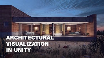 Real-time Architectural Visualization in Unity