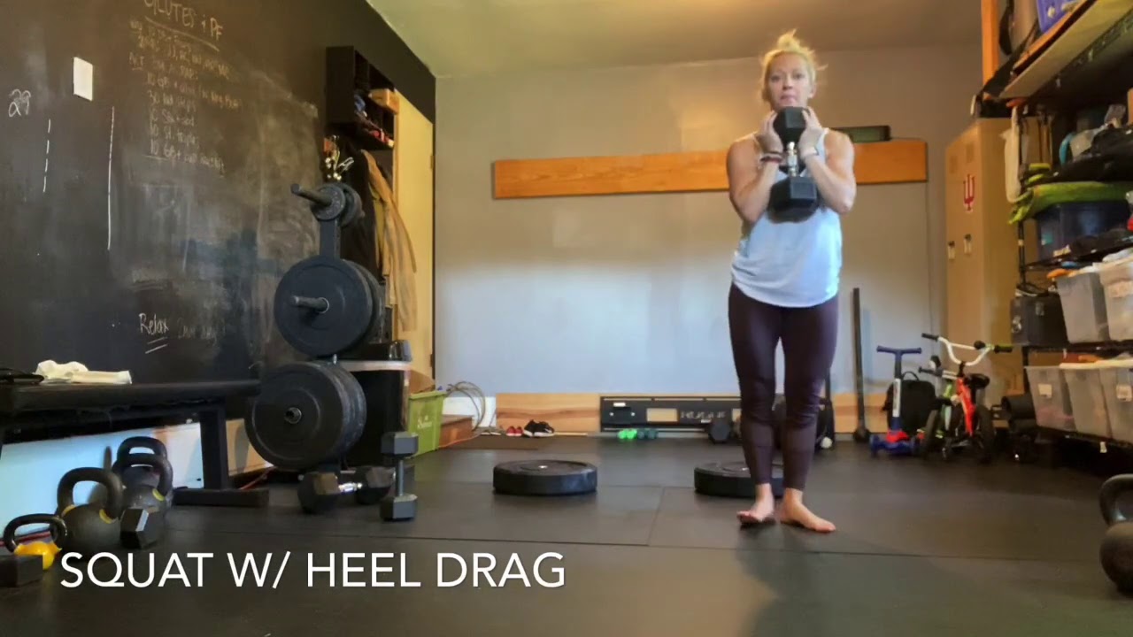 Squat w/ Heel Drag 