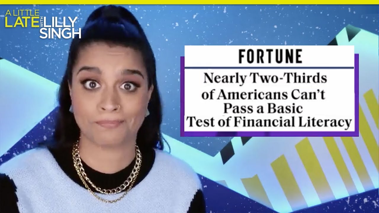 We Need Better Financial Literacy Education | A Little Late with Lilly Singh