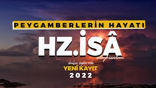 HZ.İSA'NIN HAYATI (a.s) | BEŞİKTE KONUŞAN PEYGAMBER