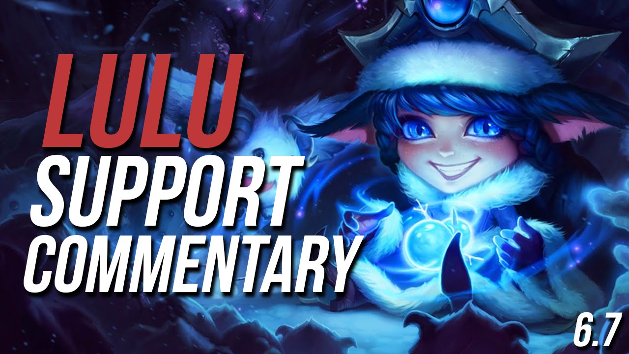 Diamond 1 Lulu Support Commentary -- Season 6 -- ioki