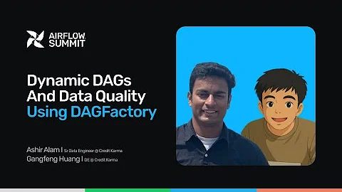 Dynamic DAGs and Data Quality using DAGFactory - Airflow Summit 2025