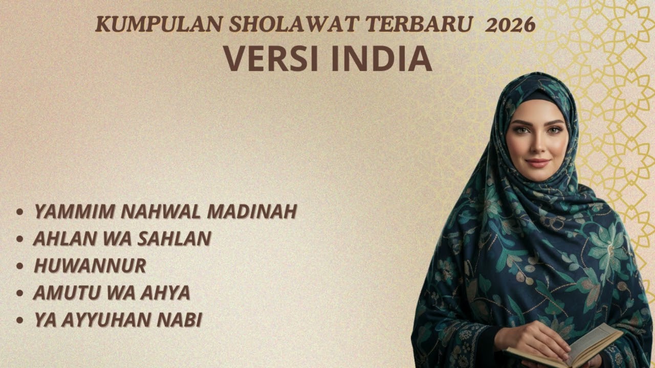 Sholawat Merdu Versi India Paling Viral | Amutu Wa Ahya, Ahlan Wa Sahlan, Ya Ayyuhan Nabi