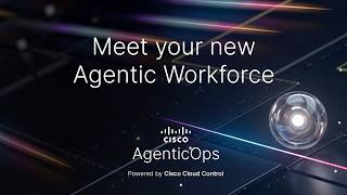 Cisco AgenticOps | Operating at Agent Speed