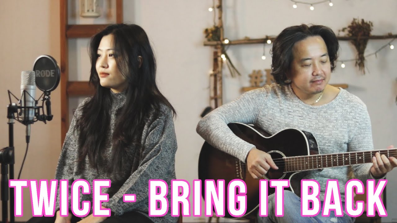 TWICE 'Bring it back' / Eyes Wide Open / Acoustic COVER by Vanilla Mousse