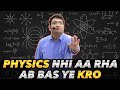 Do This If Your Physics is Weak 🤯 | Physics Strategy by Physics Guru 🔥 | BowStudy