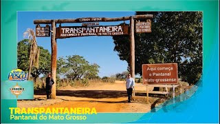 Transpantaneira - Pantanal do Mato Grosso