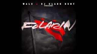 Wale - Money Changes Ft Chrisette Michelle - Folarin