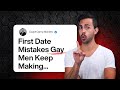 Never Make These First Date Mistakes As A Gay Or Bi Man