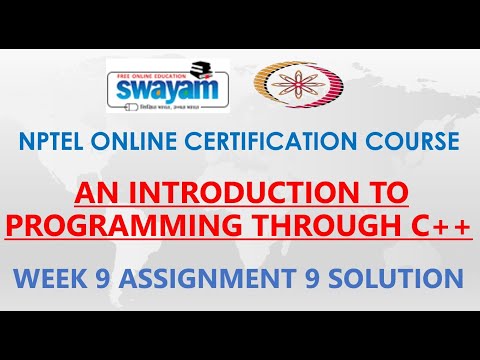 An Introduction to Programming Through C++ | NPTEL | Week 9 | Assignment 9 Solution | Jan2021