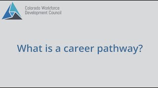 What is a career pathway?