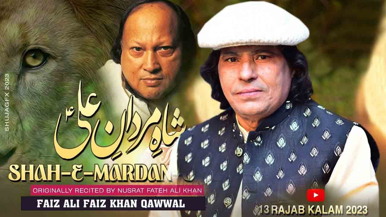 13 Rajab New Qasida 2026|Shah-E-Mardhan Ali |Faiz Ali Faiz 13 Rajab Qawali 