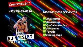 Dj Wesley Original Anúncio 1