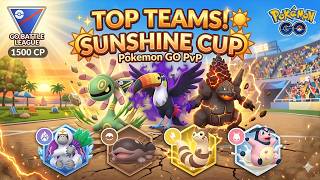 TOP TEAMS in the Sunshine Cup | Pokemon GO PvP