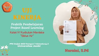 VIDEO UJI KINERJA (UKIN) - PROJECT BASED LEARNING (PBjL) - PPG DALJAB  2022 - UNJA