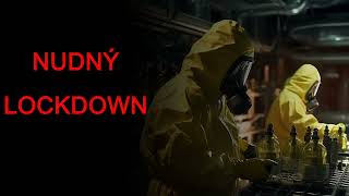 Nudný lockdown - CREEPYPASTA