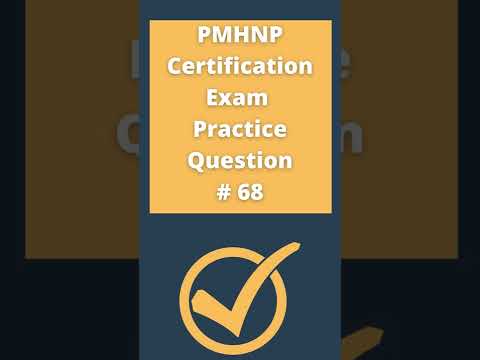PMHNP Certification Exam Practice Question 68