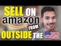 How To Sell On Amazon If You Live Outside The USA