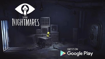 Little Nightmares | Android / iOS Release | 120 fps High Graphics | Gameplay Walkthrough