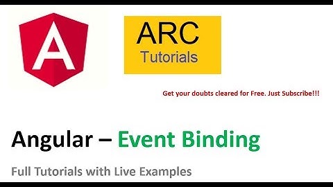 Angular Tutorial For Beginners - Angular Event Binding | Angular Data Binding Tutorial