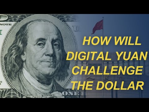 US - China | How will Chinese Digital Currency Help the Yuan vs Dollar