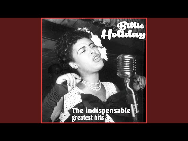 Billie Holiday & Her Orchestra - I Can't Get Started