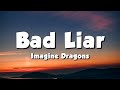 Imagine dragons  bad liar lyrics