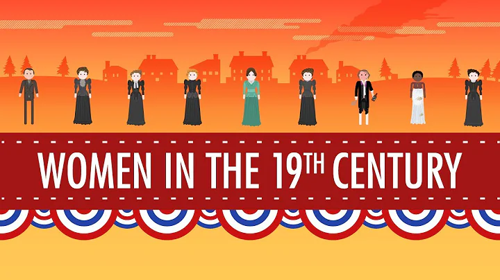 Women in the 19th Century: Crash Course US History #16 - DayDayNews