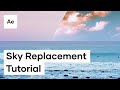 How To Replace Your Sky In After Effects