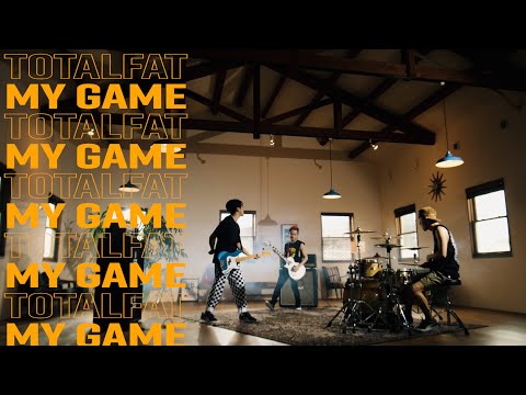 TOTALFAT - My Game（MV）