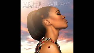 Michelle Williams - Believe in Me