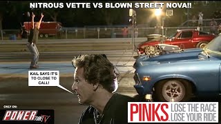PINKS Lose The Race...Lose Your Ride!  STREET NOVA (SUPERCHARGED) VS 64 CORVETTE (NITROUS) S1 E 13