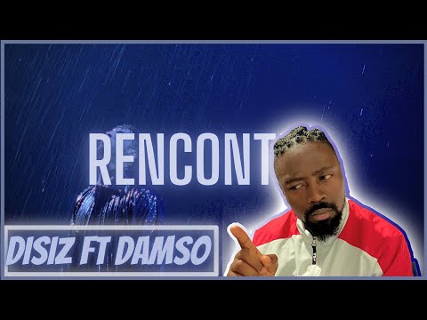 Disiz - RENCONTRE avec Damso | Reaction