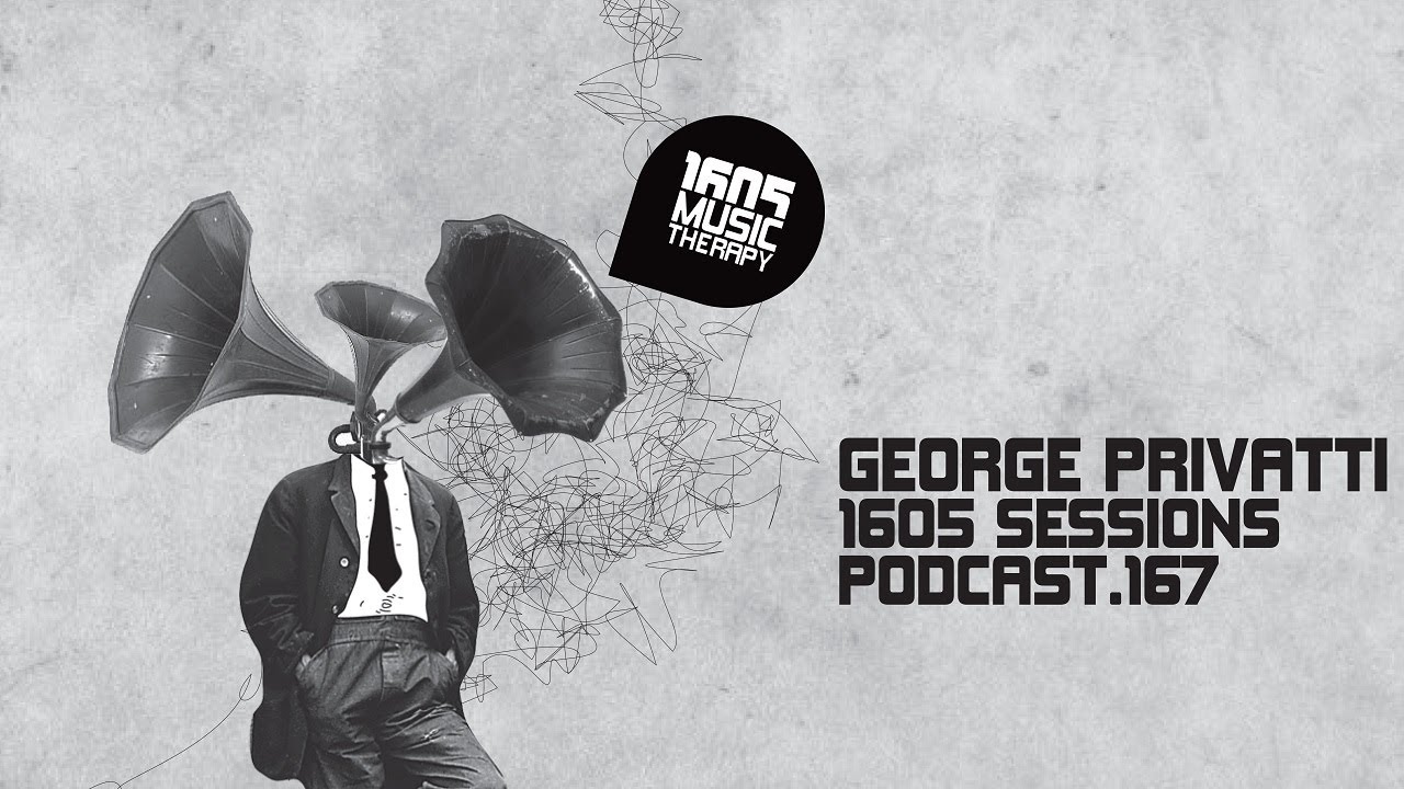 1605 Podcast 167 with George Privatti