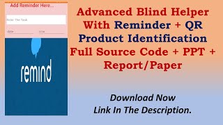 [Part- 2] Advanced Blind Android Project With 𝐑𝐞𝐦𝐢𝐧𝐝𝐞𝐫 + 𝐐𝐑 𝐏𝐫𝐨𝐝𝐮𝐜𝐭 𝐈𝐝𝐞𝐧𝐭𝐢𝐟𝐢𝐜𝐚𝐭𝐢𝐨𝐧 𝐅𝐞𝐚𝐭𝐮𝐫𝐞𝐬 + 𝐀𝐏𝐊 🤗🔥