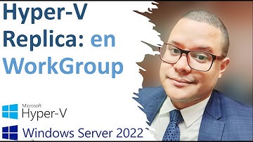 Domina Hyper-V Replica en un Workgroup: La guía definitiva