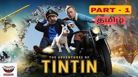 [Tamil] The Adventures of Tintin: The Game Mobile Part 1 : 👍 stream | Full Entertainment😎😎