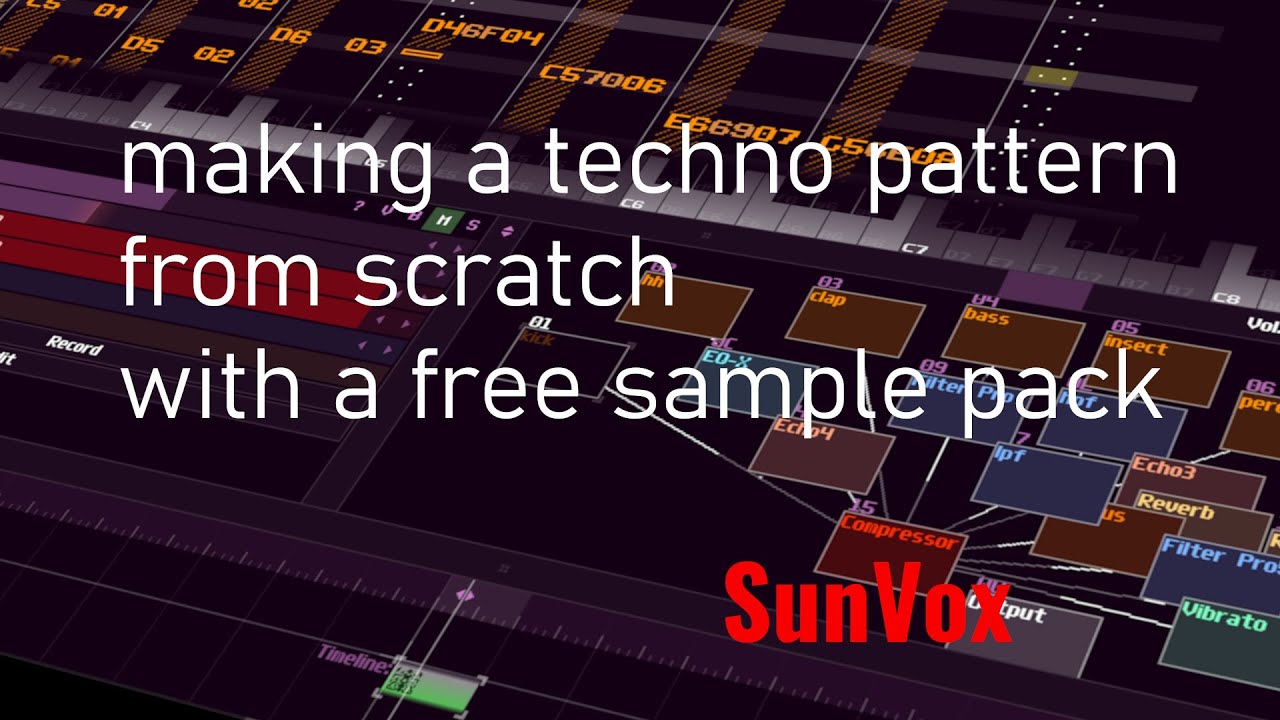 [ SunVox ] Making a techno pattern from scratch with a free sample pack ...