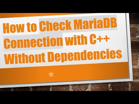 How to Check MariaDB Connection with C++ Without Dependencies